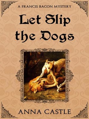 cover image of Let Slip the Dogs